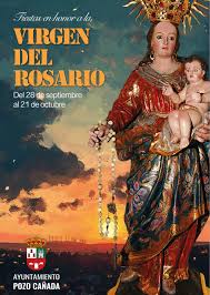 Fiestas en honor a la Virgen del Rosario 2024 Pozo Cañada